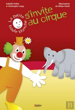 Bertrand.pt - La Petite Boule Blanche Au Cirque