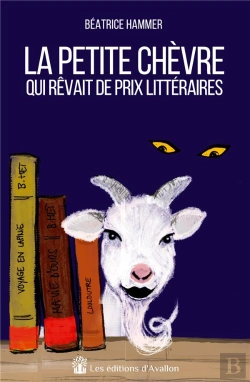 Bertrand.pt - La Petite Chevre Qui Revait De Prix Litteraires