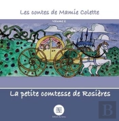 La Petite Comtesse De Rosieres