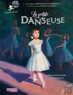 Bertrand.pt - La Petite Danseuse - Livre Cd - Edgar Degas