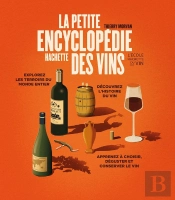 La Petite Encyclopédie Hachette Des Vins