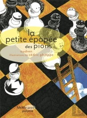 La Petite Epopee Des Pions