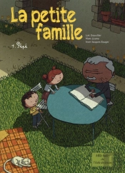 La Petite Famille Tome 1 ; Pépé