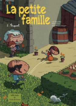 Bertrand.pt - La Petite Famille Tome 2 ; Biquet