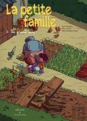 La Petite Famille Tome 3 ; Grand Ours