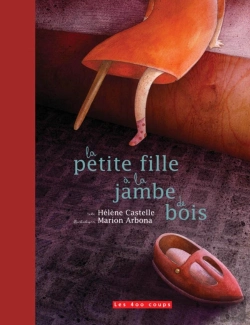 Bertrand.pt - La Petite Fille À La Jambe De Bois