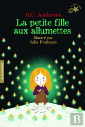 La Petite Fille Aux Allumettes