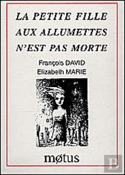 La Petite Fille Aux Allumettes N'Est Pas Morte
