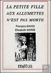La Petite Fille Aux Allumettes N'Est Pas Morte