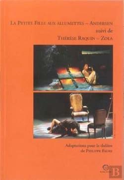Bertrand.pt - La Petite Fille Aux Allumettes ; Thérèse Raquin Adaptées En Pièces De Théâtre