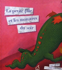 Bertrand.pt - La Petite Fille Et Les Monstres Du Soir