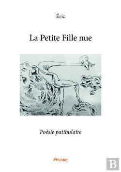 Bertrand.pt - La Petite Fille Nue - Poesie Patibulaire