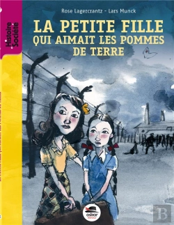 Bertrand.pt - La Petite Fille Qui Aimait Les Pommes De Terre (Édition 2011)