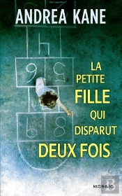 La Petite Fille Qui Disparut Deux Fois