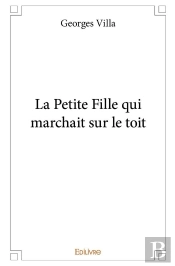 La Petite Fille Qui Marchait Sur Le Toit