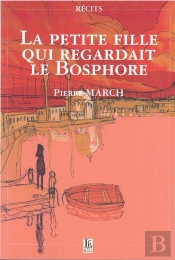 La Petite Fille Qui Regardait Le Bosphore