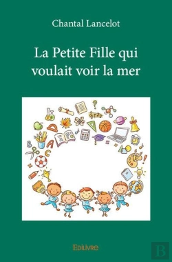 Bertrand.pt - La Petite Fille Qui Voulait Voir La Mer