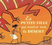 La Petite Fille Qui Voulait Voir Le Désert