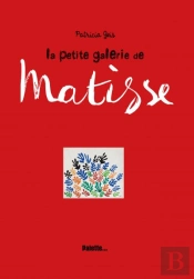 La Petite Galerie De Matisse