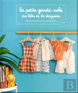 La Petite Garde-Robe Des Bébés De La Droguerie : 20 Patrons De Couture À Taille Réelle Tome 2