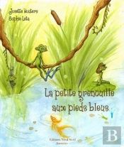 La Petite Grenouille Aux Pieds Bleus