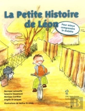 La Petite Histoire De Léon ; Pour Mieux Comprendre Le Diabète