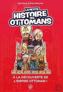 Bertrand.pt - La Petite Histoire Des Ottomans : À La Découverte De L'Empire Ottoman !