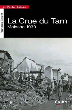 Bertrand.pt - La Petite Histoire La Crue Du Tarn - Moissac 1930