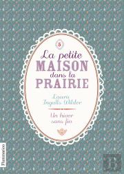 La Petite Maison Dans La Prairie T.5 Un Hiver Sans Fin