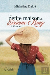 La Petite Maison Du Sixieme Rang Vol. 01 Victorine