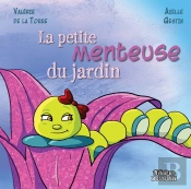 La Petite Menteuse Du Jardin