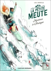 La Petite Meute Tome 2 : Mystères À L'Arctique
