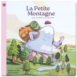 Bertrand.pt - La Petite Montagne Qui Voulait Voir La Mer