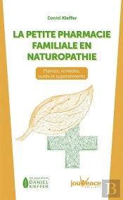 La Petite Pharmacie Familiale En Naturopathie
