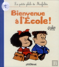Bertrand.pt - La Petite Philo De Mafalda - Bienvenue A L'Ecole !