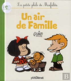 Bertrand.pt - La Petite Philo De Mafalda - Un Air De Famille