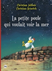La Petite Poule Qui Voulait Voir La Mer