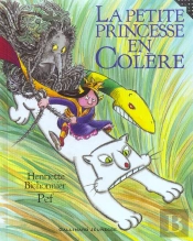La Petite Princesse En Colere