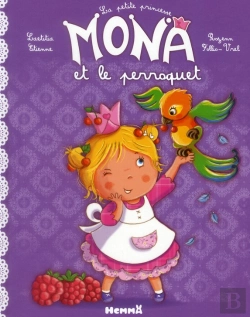 Bertrand.pt - La Petite Princesse Mona Et Le Perroquet