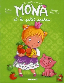 Bertrand.pt - La Petite Princesse Mona Et Le Petit Cochon Rose