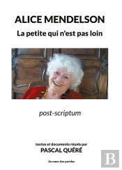 La Petite Qui N'Est Pas Loin : Post-Scriptum