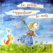 La Petite Rapporteuse De Mots