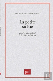 La Petite Sirène : De L'Objet Combiné À La Scène Primitive