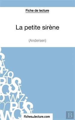 Bertrand.pt - La Petite Sirène D'Hans Christian Andersen : Analyse Complète De L'Oeuvre