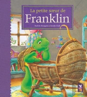La Petite Soeur De Franklin