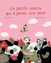 La Petite Souris Qui A Perdu Une Dent