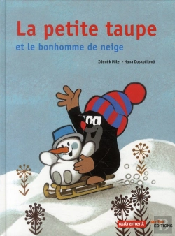 Bertrand.pt - La Petite Taupe Et Le Bonhomme De Neige