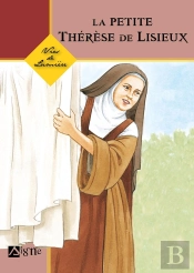 La Petite Thérèse De Lisieux