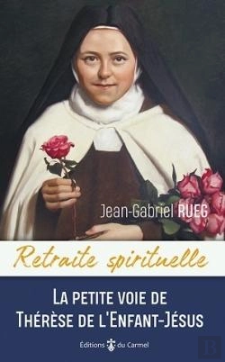 Bertrand.pt - La Petite Voie De Thérèse De L'Enfant-Jésus