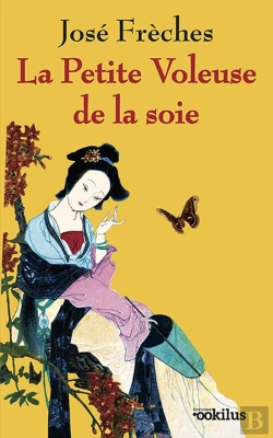 Bertrand.pt - La Petite Voleuse De La Soie T.1